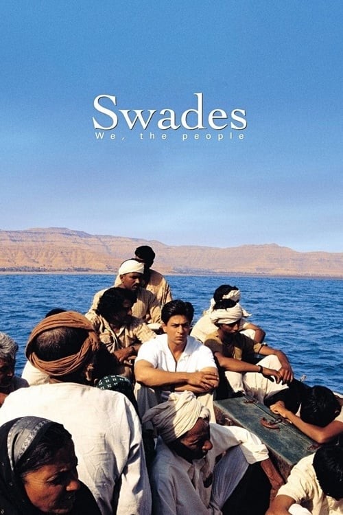 Swades - Movie Poster Swades - Movie Poster