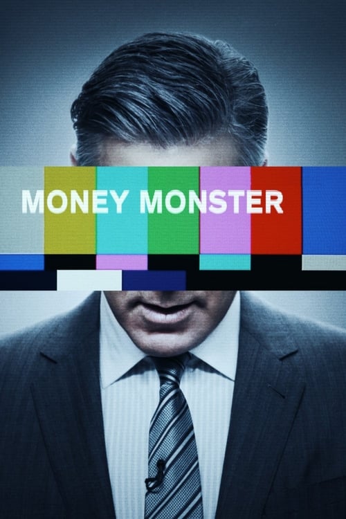 Money Monster - Movie Poster Money Monster - Movie Poster