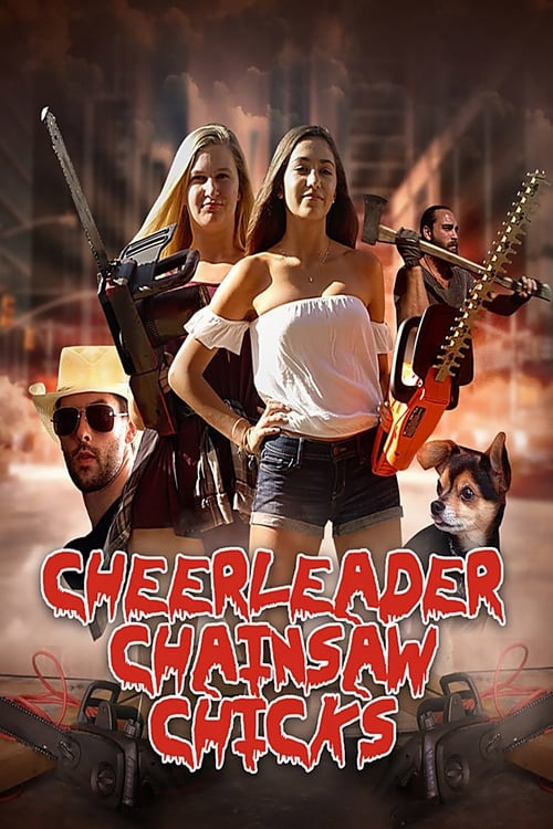 Cheerleader Chainsaw Chicks - Movie Poster Cheerleader Chainsaw Chicks - Movie Poster