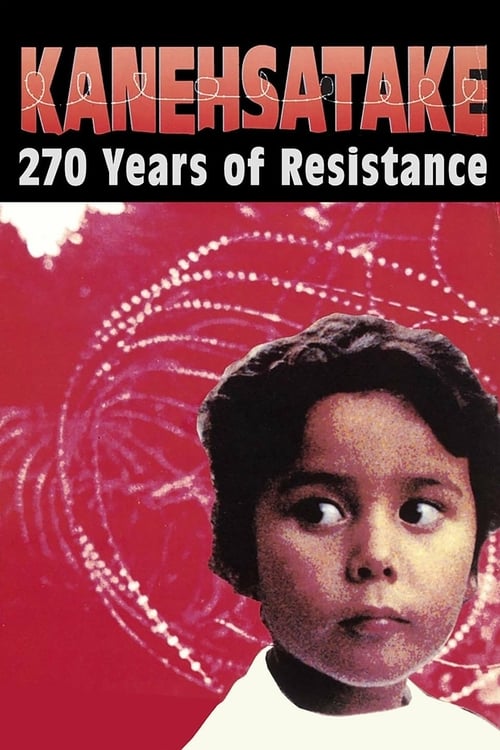 Kanehsatake, 270 Years of Resistance - Movie Poster