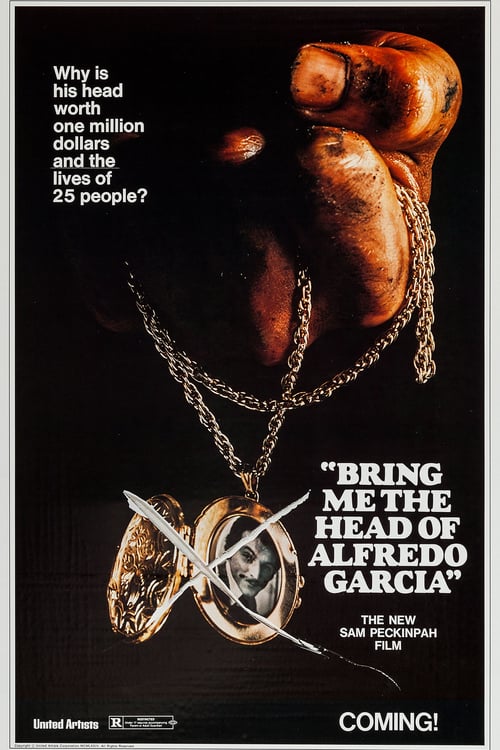 Bring Me the Head of Alfredo Garcia - Movie Poster Bring Me the Head of Alfredo Garcia - Movie Poster