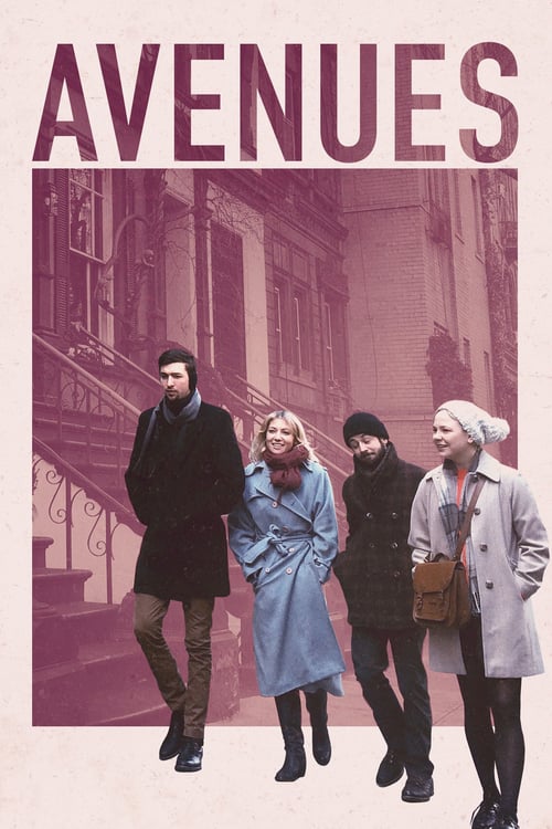 Avenues - Movie Poster Avenues - Movie Poster
