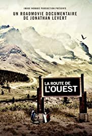 La route de l'Ouest - Movie Poster La route de l'Ouest - Movie Poster