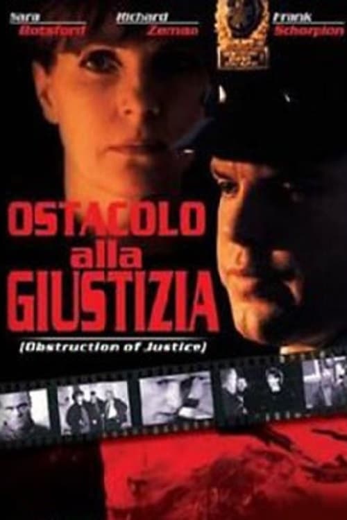 Obstruction of Justice - Movie Poster Obstruction of Justice - Movie Poster