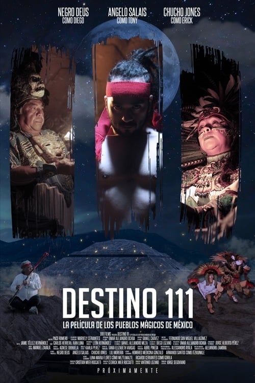 Destino 111 (La Película de los Pueblos Mágicos de México) - Movie Poster Destino 111 (La Película de los Pueblos Mágicos de México) - Movie Poster