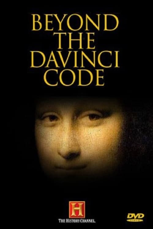 Beyond the Da Vinci Code - Movie Poster Beyond the Da Vinci Code - Movie Poster