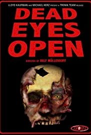 Dead Eyes Open - Movie Poster Dead Eyes Open - Movie Poster