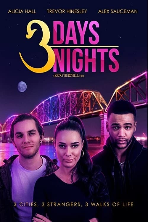 3 Days 3 Nights - Movie Poster 3 Days 3 Nights - Movie Poster