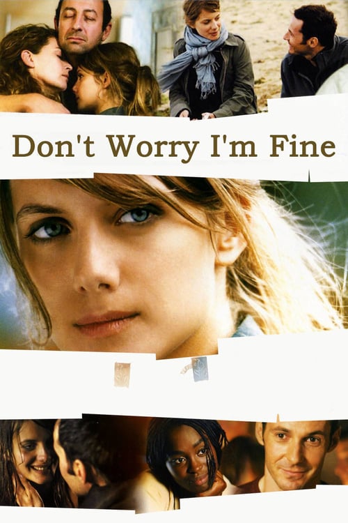 Don't Worry, I'm Fine - Movie Poster Don't Worry, I'm Fine - Movie Poster