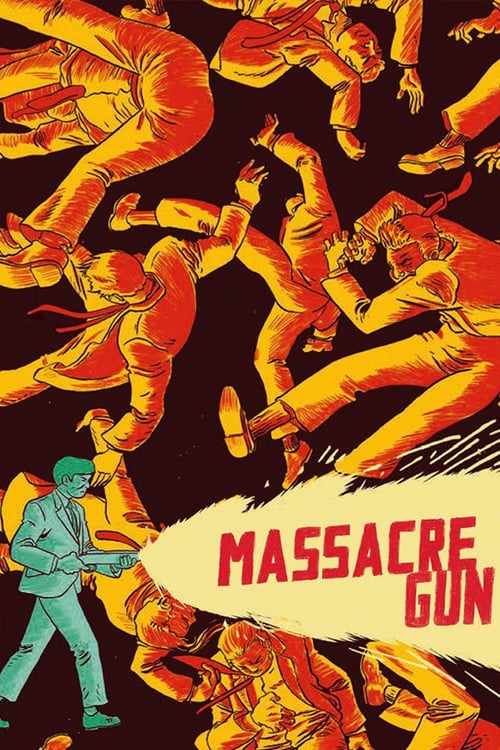 Massacre Gun - Movie Poster