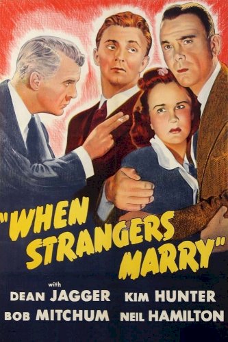 When Strangers Marry - Movie Poster When Strangers Marry - Movie Poster