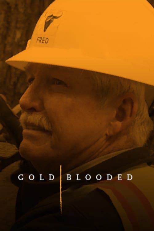 Gold Blooded - Movie Poster Gold Blooded - Movie Poster