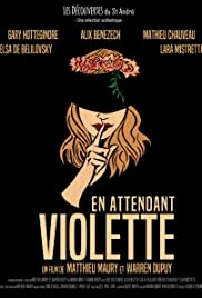 Waiting for Violette - Movie Poster Waiting for Violette - Movie Poster