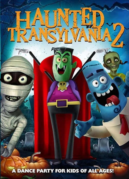 Haunted Transylvania 2 - Movie Poster Haunted Transylvania 2 - Movie Poster