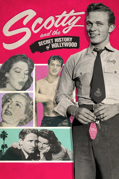 Scotty and the Secret History of Hollywood - Movie Poster Scotty and the Secret History of Hollywood - Movie Poster
