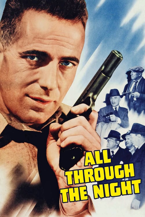 All Through the Night - Movie Poster All Through the Night - Movie Poster