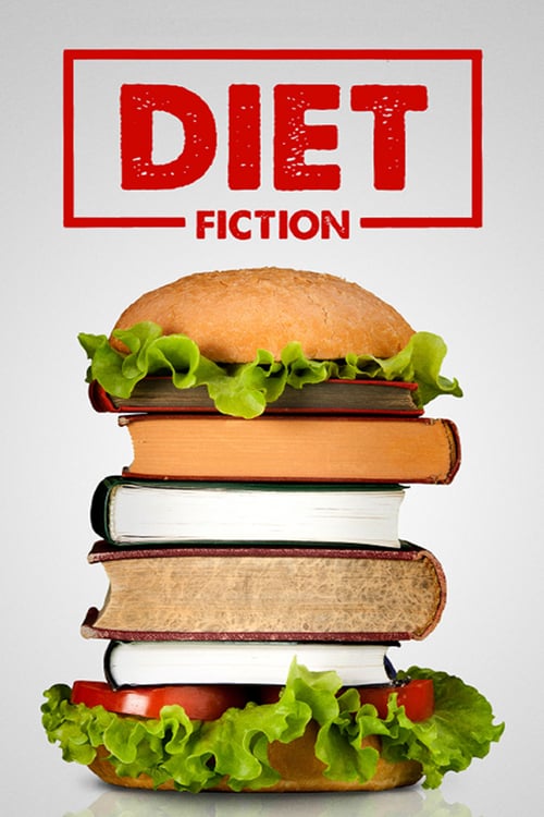 Diet Fiction - Movie Poster Diet Fiction - Movie Poster