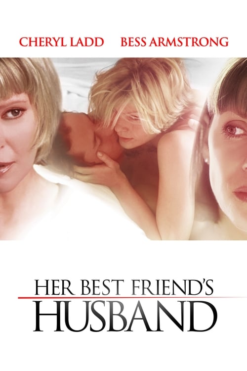 Her Best Friend's Husband - Movie Poster Her Best Friend's Husband - Movie Poster