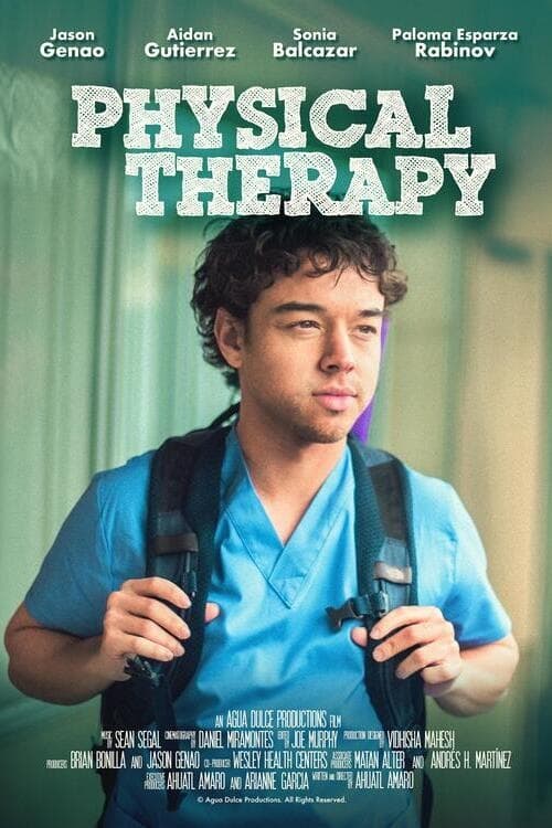 Physical Therapy - Movie Poster Physical Therapy - Movie Poster