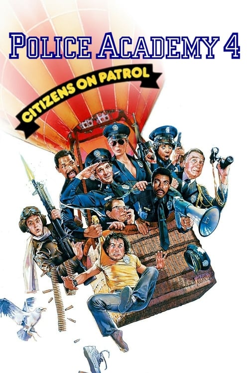 Police Academy 4: Citizens on Patrol - Movie Poster Police Academy 4: Citizens on Patrol - Movie Poster
