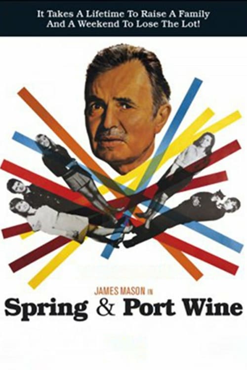 Spring and Port Wine - Movie Poster Spring and Port Wine - Movie Poster