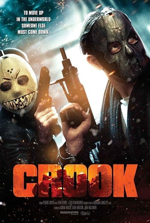 Crook - Movie Poster Crook - Movie Poster