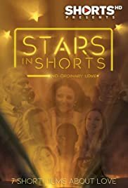 Stars in Shorts: No Ordinary Love - Movie Poster Stars in Shorts: No Ordinary Love - Movie Poster