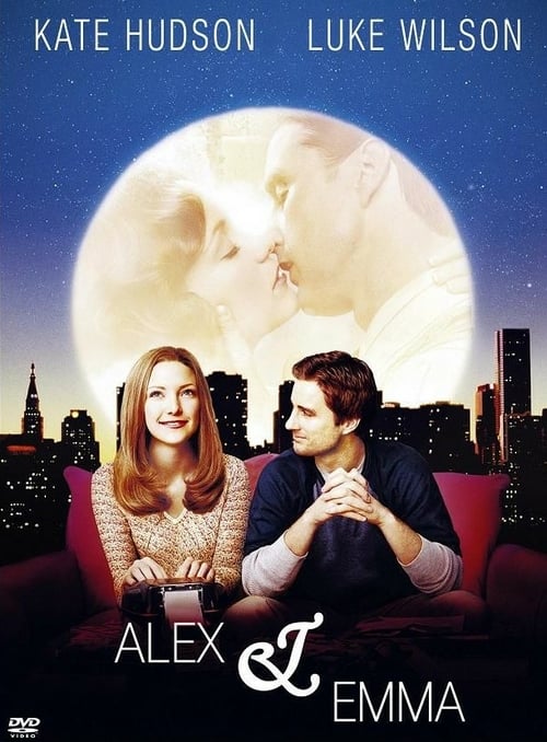 Alex & Emma - Movie Poster Alex & Emma - Movie Poster