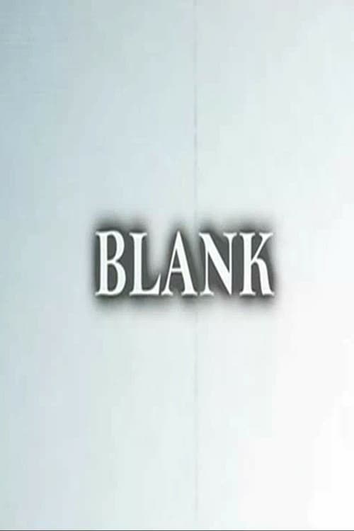 Blank - Movie Poster Blank - Movie Poster