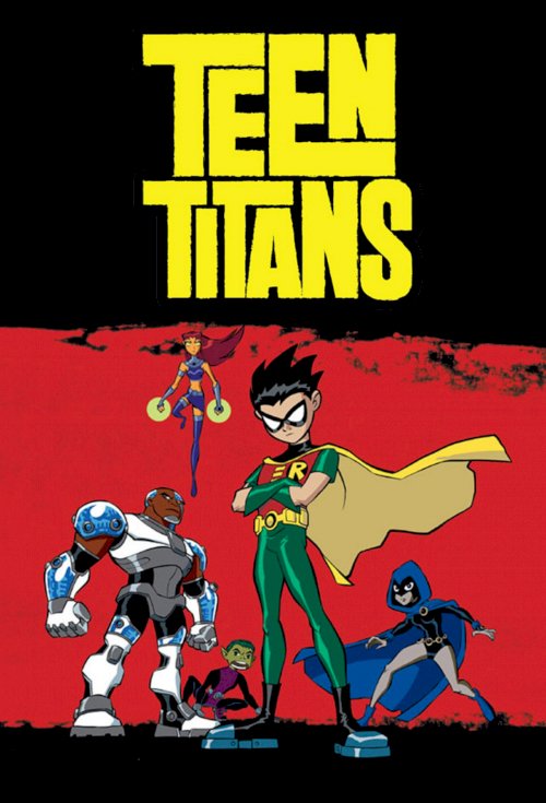 Teen Titans - Movie Poster Teen Titans - Movie Poster