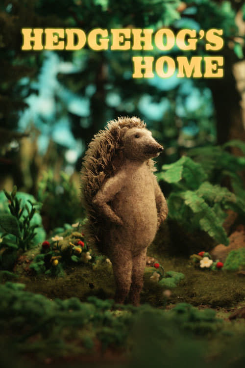 Hedgehog's Home - Movie Poster Hedgehog's Home - Movie Poster