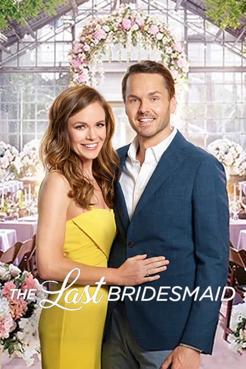 The Last Bridesmaid - Movie Poster The Last Bridesmaid - Movie Poster