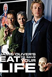 Jamie Oliver's Eat to Save Your Life - Movie Poster Jamie Oliver's Eat to Save Your Life - Movie Poster