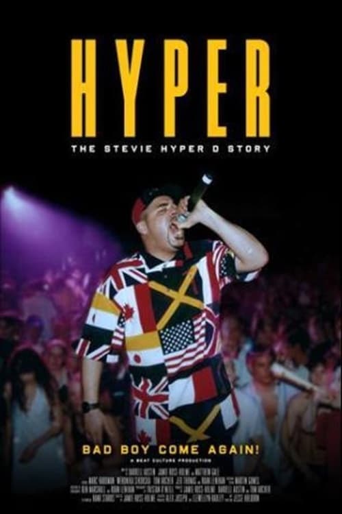 Hyper: The Stevie Hyper D Story - Movie Poster Hyper: The Stevie Hyper D Story - Movie Poster