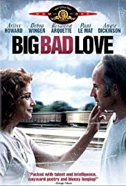 Big Bad Love - Movie Poster Big Bad Love - Movie Poster