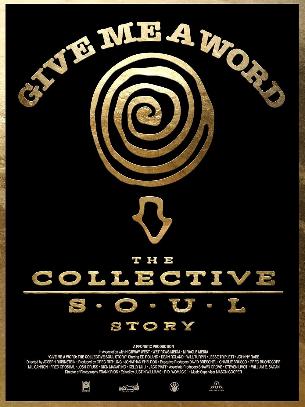 Give Me a Word: The Collective Soul Story - Movie Poster Give Me a Word: The Collective Soul Story - Movie Poster