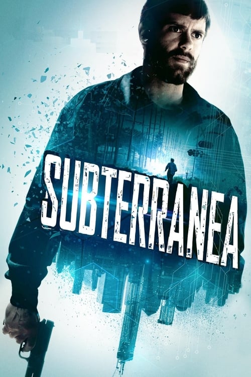 Subterranea - Movie Poster Subterranea - Movie Poster