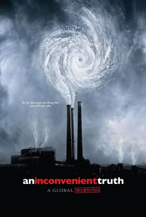 An Inconvenient Truth - Movie Poster An Inconvenient Truth - Movie Poster
