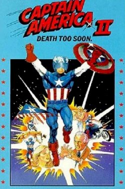 Captain America II: Death Too Soon - Movie Poster Captain America II: Death Too Soon - Movie Poster