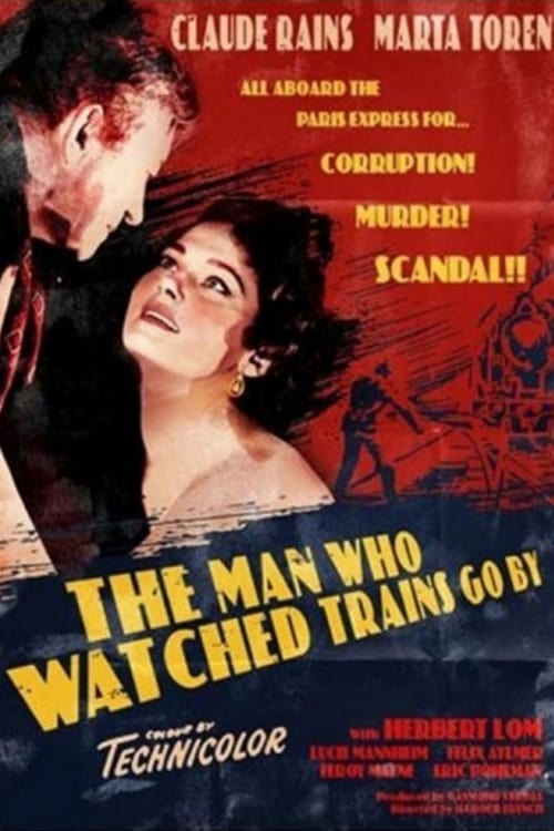 The Man Who Watched Trains Go By - Movie Poster The Man Who Watched Trains Go By - Movie Poster