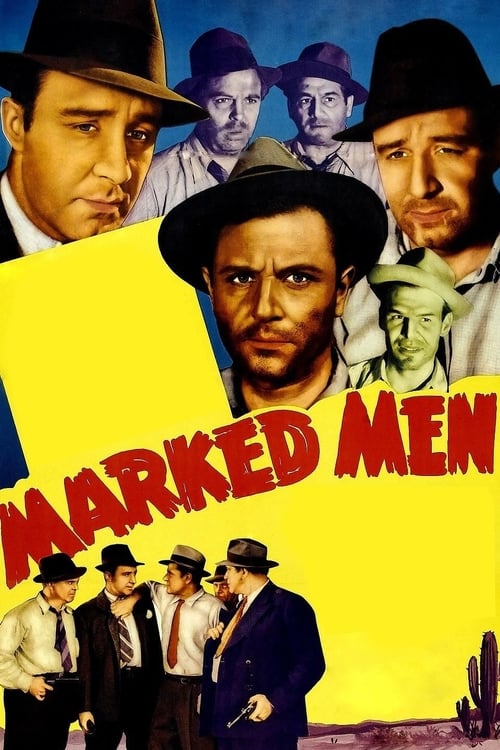 Marked Men - Movie Poster Marked Men - Movie Poster