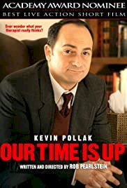 Our Time Is Up - Movie Poster Our Time Is Up - Movie Poster