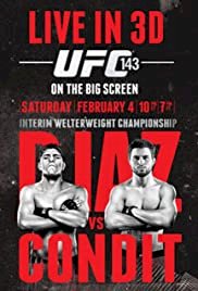 UFC 143: Diaz vs. Condit - Movie Poster UFC 143: Diaz vs. Condit - Movie Poster