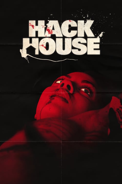 Hack House - Movie Poster Hack House - Movie Poster