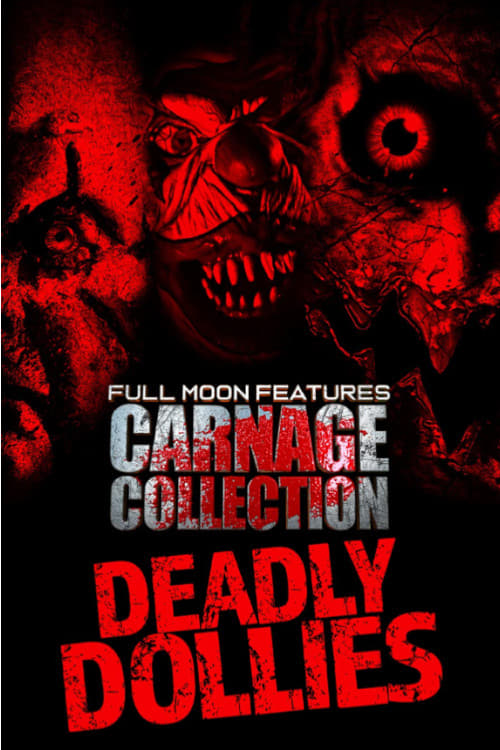 Carnage Collection: Deadly Dollies - Movie Poster Carnage Collection: Deadly Dollies - Movie Poster