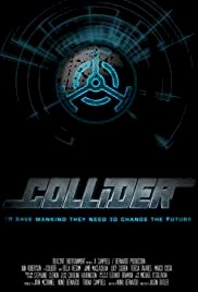Collider - Movie Poster Collider - Movie Poster