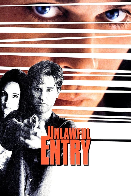 Unlawful Entry - Movie Poster Unlawful Entry - Movie Poster