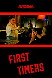 First Timers - Movie Poster First Timers - Movie Poster