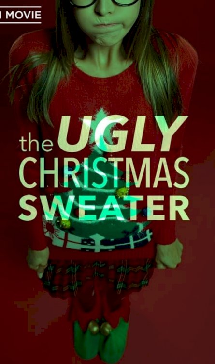 The Ugly Christmas Sweater - Movie Poster