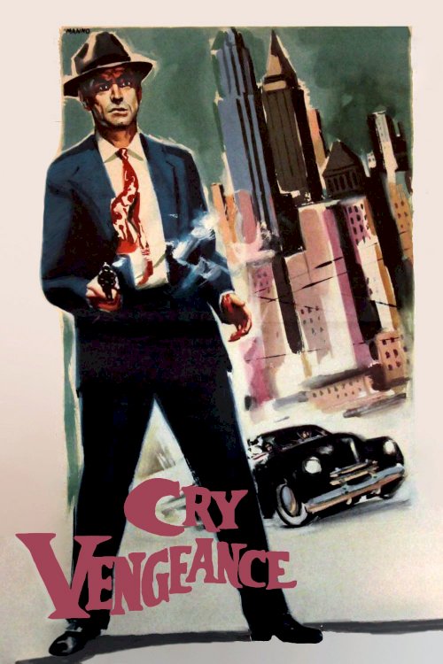 Cry Vengeance - Movie Poster Cry Vengeance - Movie Poster